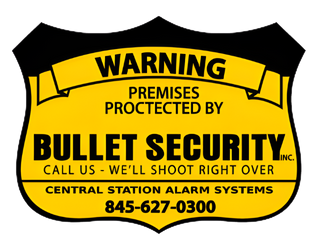Bullet Security Inc. - Call Us, We’ll Shoot Right Over - 845-627-0300